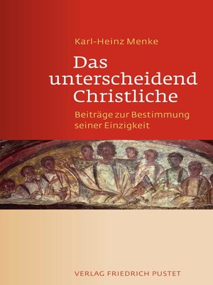 cover image of Das unterscheidend Christliche